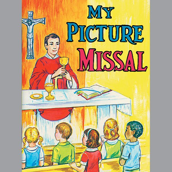 My Picture Missal by Fr Lovasik
