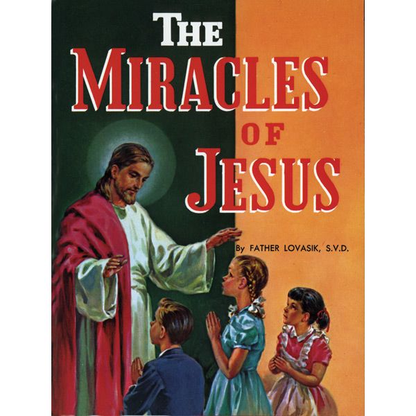Miracles of Jesus by Fr Lovasik