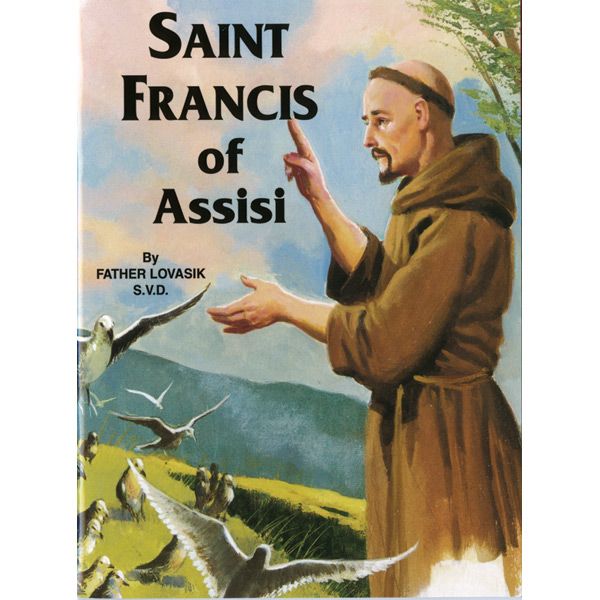 St. Francis of Assisi by Fr Lovasik