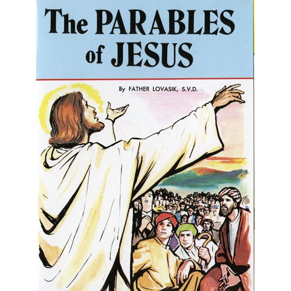 The Parables of Jesus by Fr Lovasik