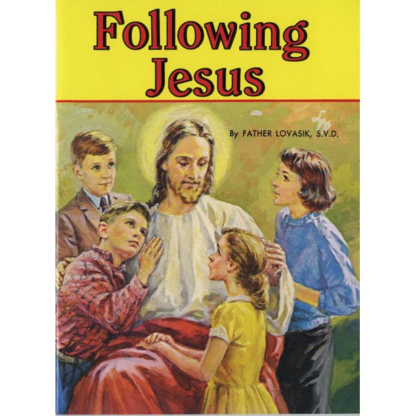 Following Jesus by Fr Lovasik