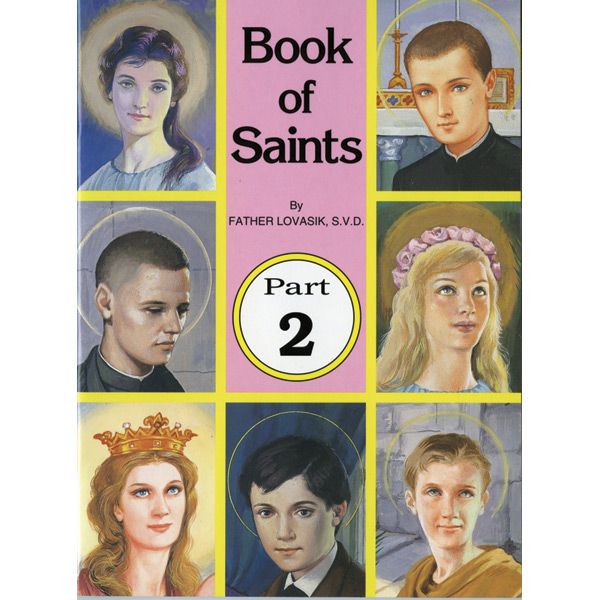 Book of Saints Volume II by Fr Lovasik