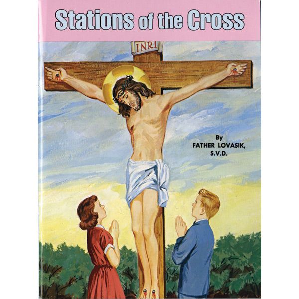 Stations of the Cross by Fr Lovasik