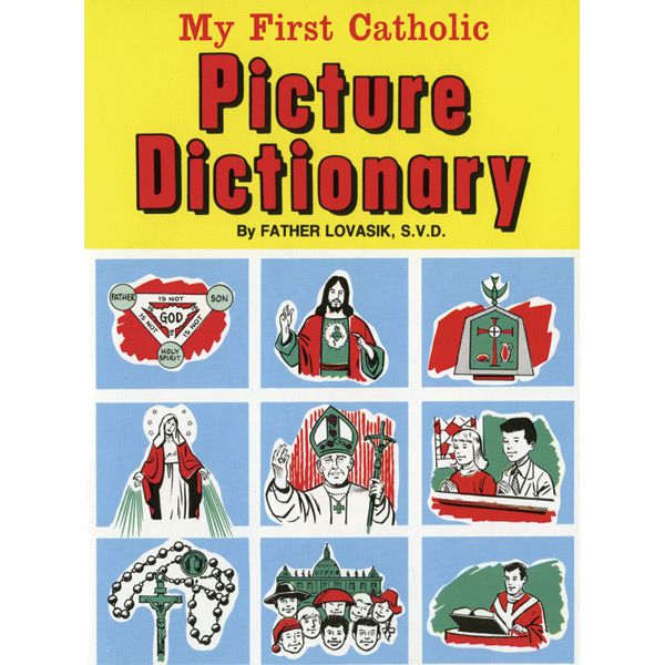 My First Picture Dictionary by Fr Lovasik