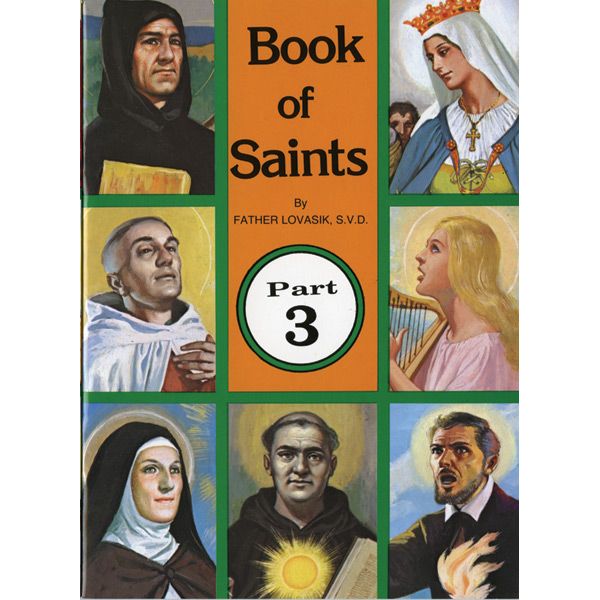 Book of Saints Volume III by Fr Lovasik