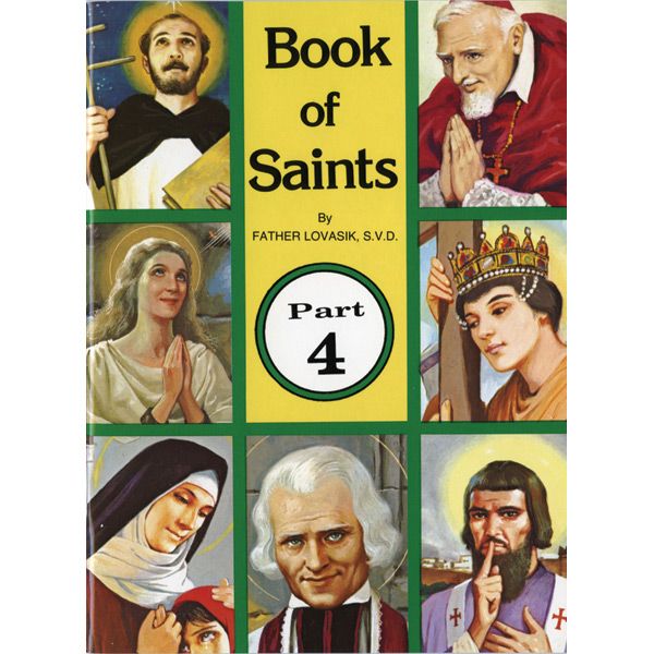Book of Saints Volume IV by Fr Lovasik