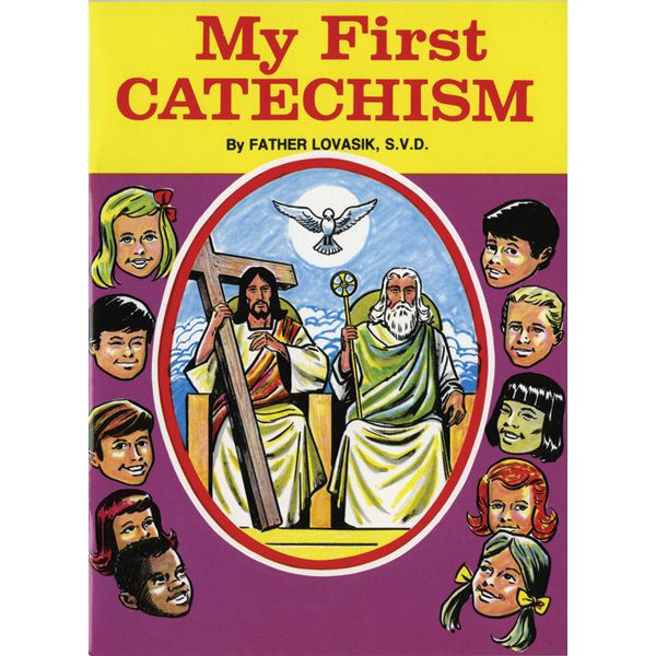 My First Catechism by Fr Lovasik