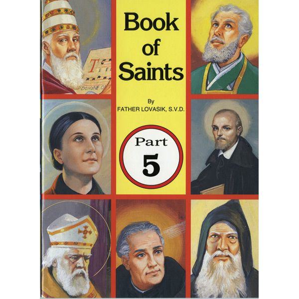 Book of Saints Vol V by Fr Lovasik