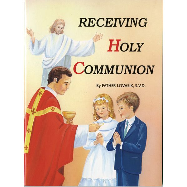 Holy Communion by Fr Lovasik