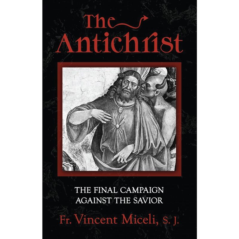 The Antichrist by Vincent P Miceli
