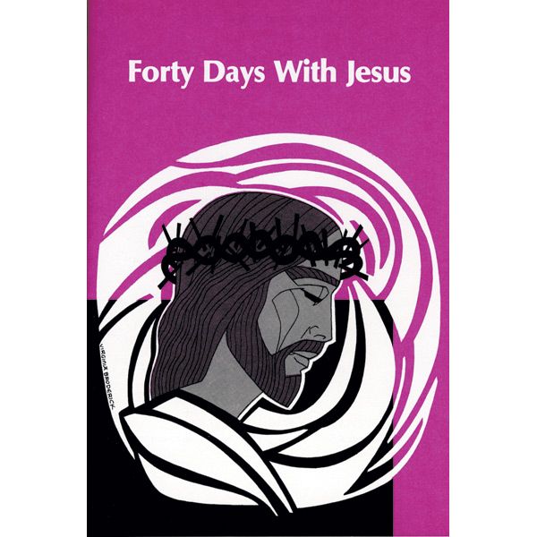 Forty Days with Jesus