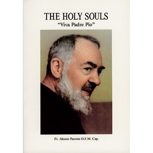 The Holy Souls by Fr Alessio Parente, OFM CAP