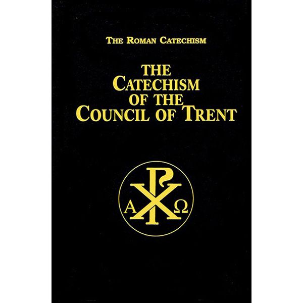 Catechism of the Council of Trent