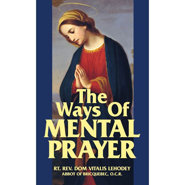 Ways of Mental Prayer Book