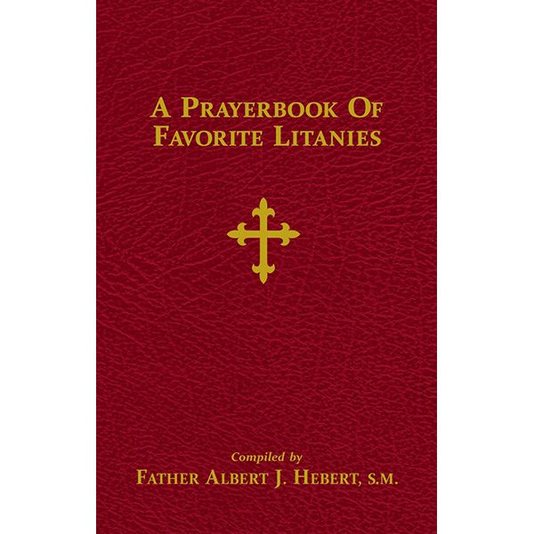 Favorite Litanies Prayer Book by Fr Hebert