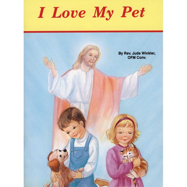 I Love My Pet by Rev Winkler