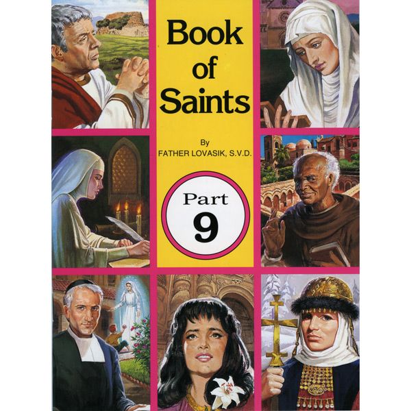 Book of Saints Volume 9 by Fr Lovasik