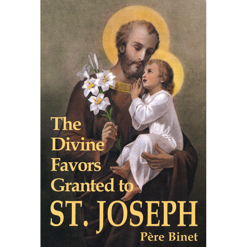 The Divine Favors Granted to St Joseph by Pere Binet