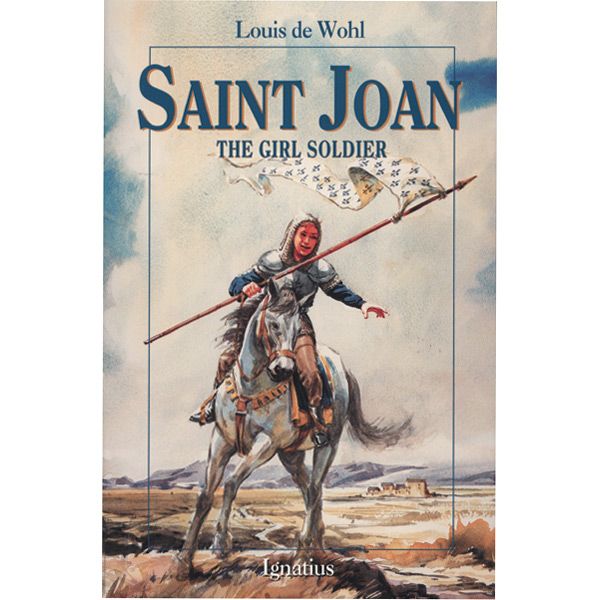 St Joan the Girl Soldier