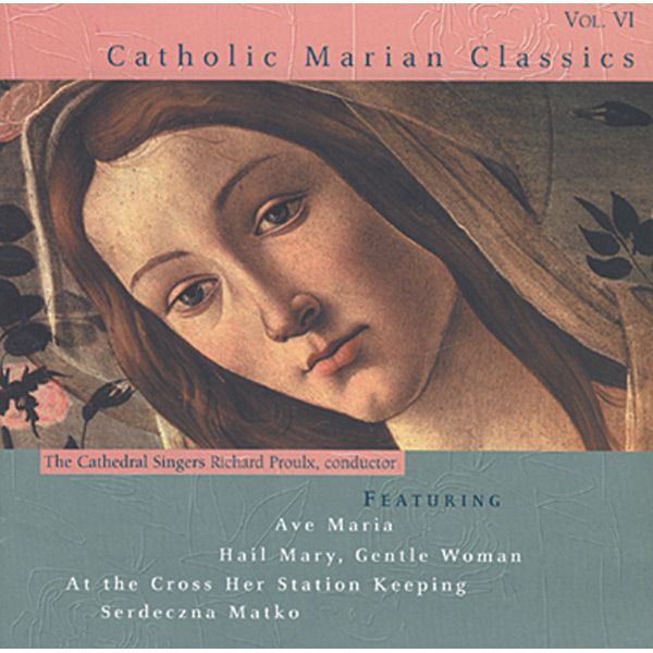 Catholic Marian Classics CD