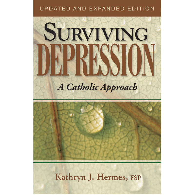 Surviving Depression by Kathryn J Hermes FSP
