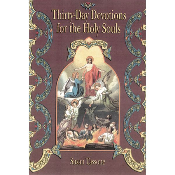 30 Day Devotions for the Holy Souls by Susan Tassone