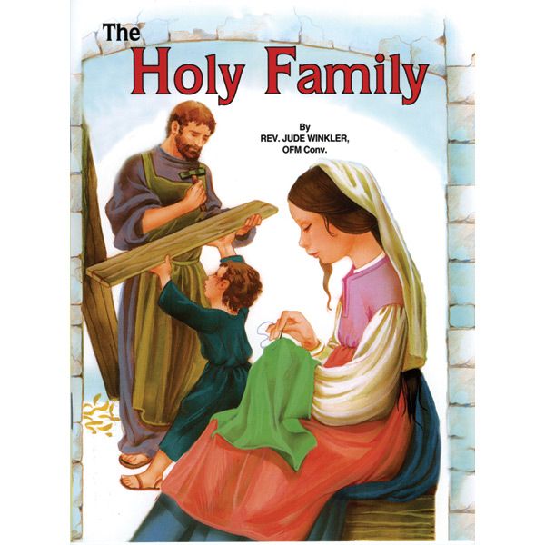 The Holy Family By Rev Winkler