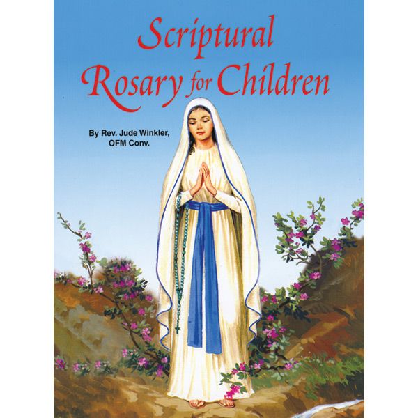 Scriptural Rosary for Children By Rev Winkler