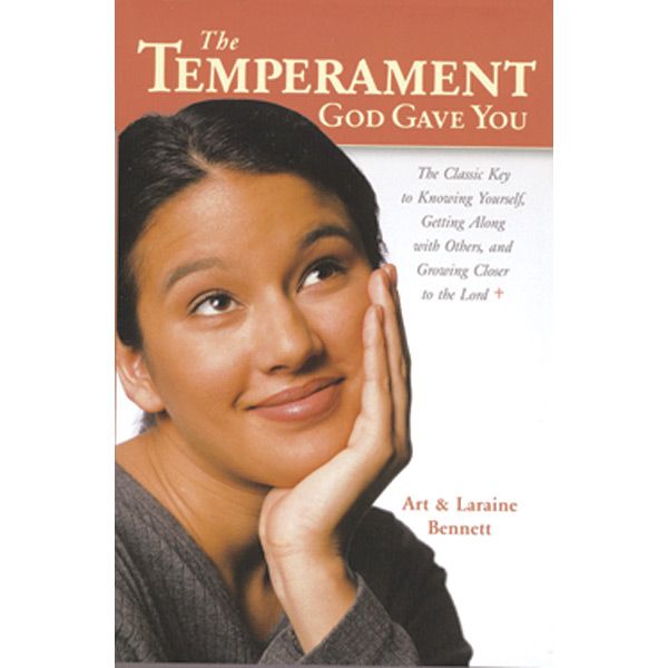 Temperament God Gave You by Art & Laraine Bennett