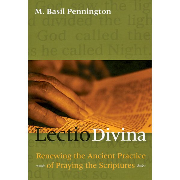 Lectio Divina by M Basil Pennington