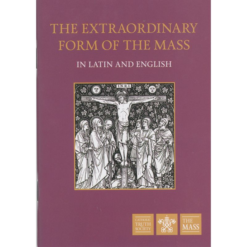 The Extraordinary Form of the Mass - Soft Cover