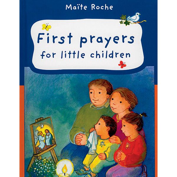 First Prayers for Little Children by Maite Roche