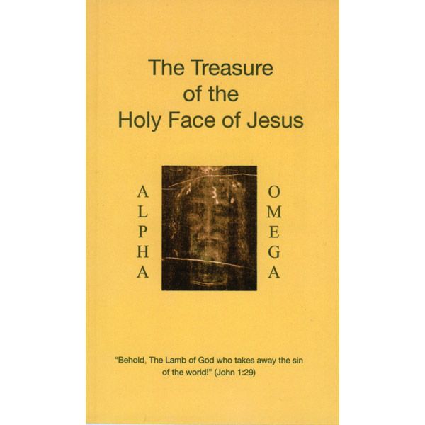 The Treasure of the Holy Face of Jesus