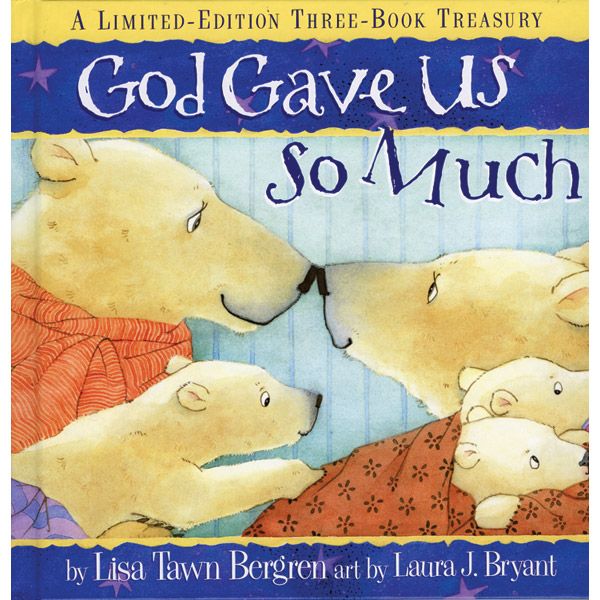 God Gave Us So Much - 3 Book Treasury