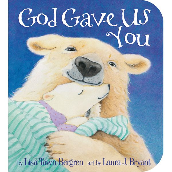 God Gave Us You Board Book