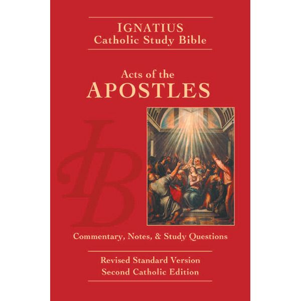 Acts of the Apostles Ignatius Catholic Study Bible