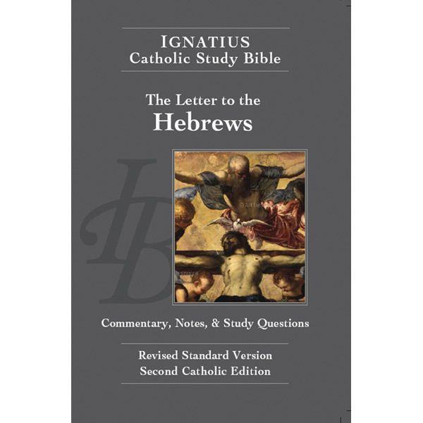 Hebrews Ignatius Catholic Study Bible