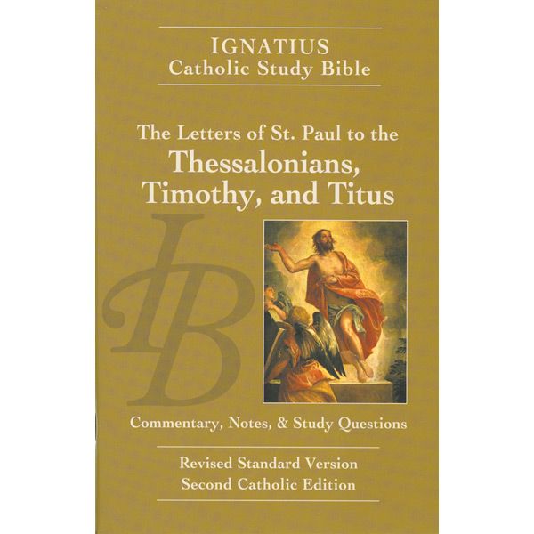 Thessalonians Timothy Study Ignatius Catholic Study Bible