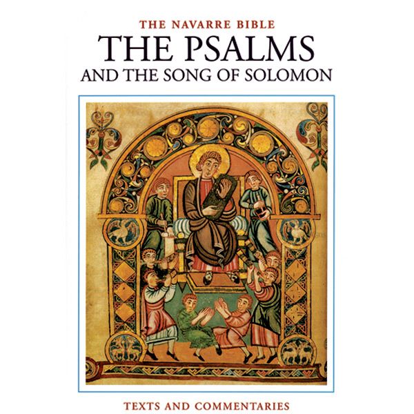 Navarre Scripture Psalms and Song of Solomon