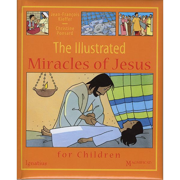 The Illustrated Miracles of Jesus for Children
