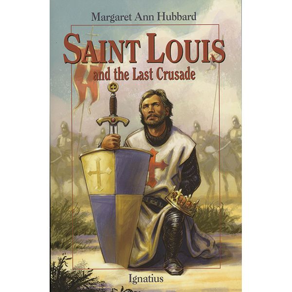 St Louis and the Last Crusade
