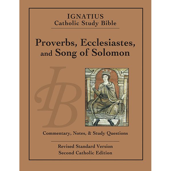 Proverbs Ecclesiates and Song of Solomon