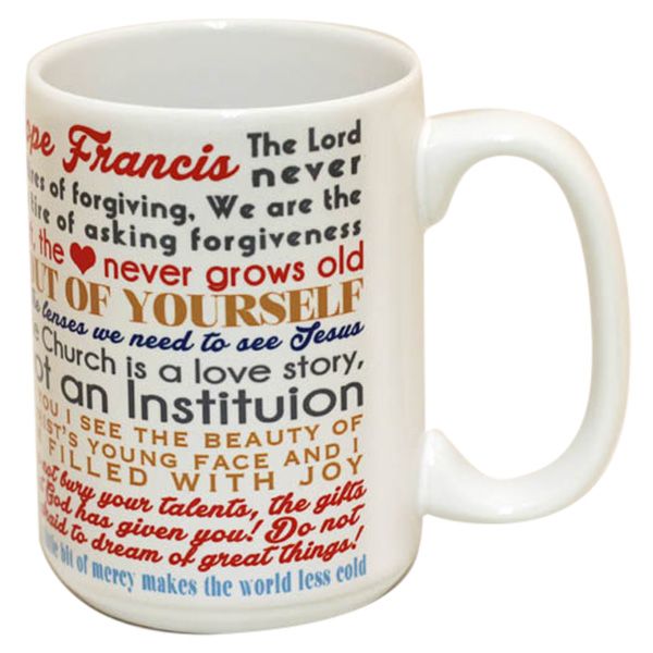 Pope Francis Quotes Mug