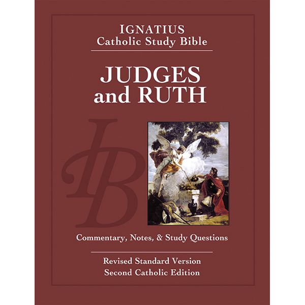 Judges and Ruth Ignatius Catholic Study Bible