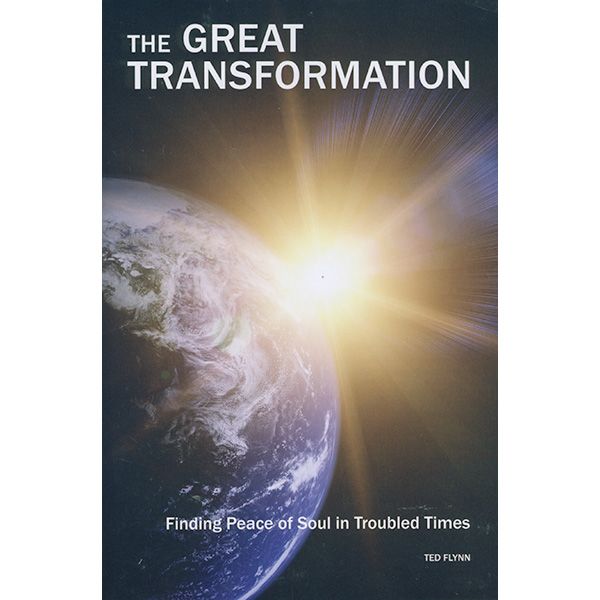 The Great Transformation by Ted Flynn