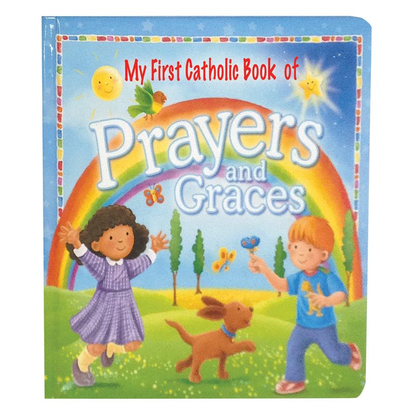 My First Catholic Book of Prayers and Graces