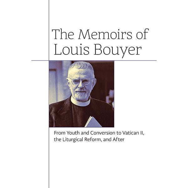 The Memoirs of Louis Bouyer