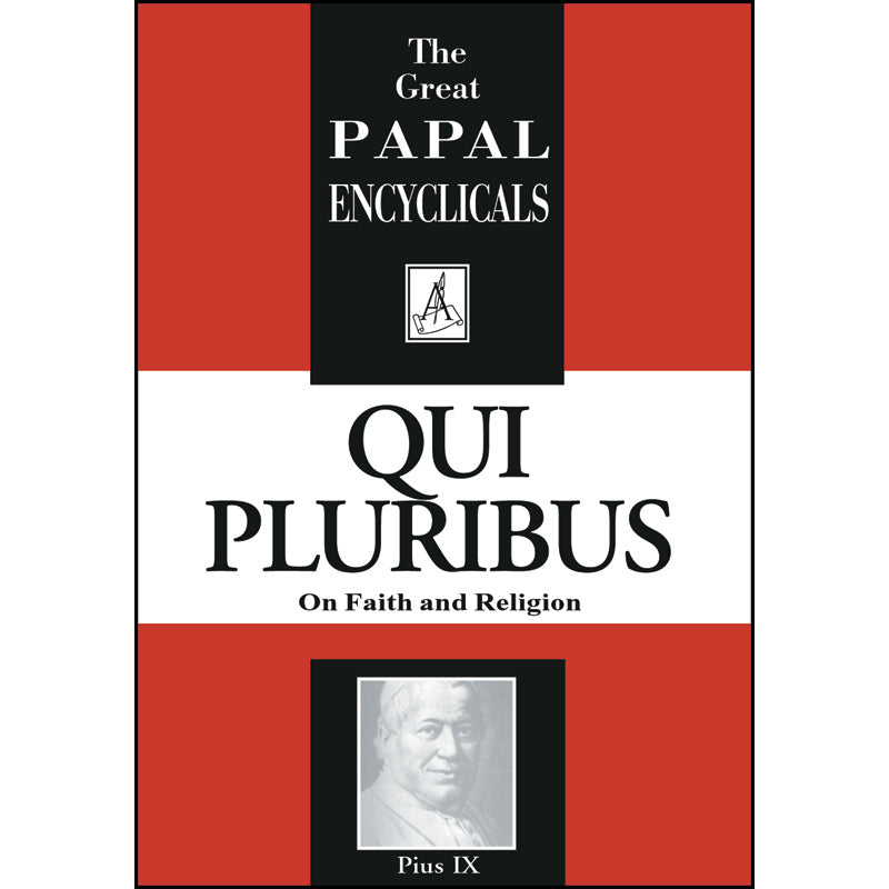Qui Pluribus (Pius IX 1846) Encyclical