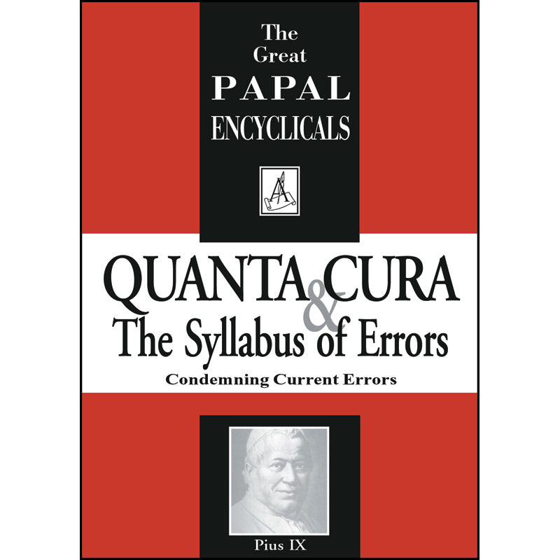 Quanta Cura and Syllabus of Errors (Pius IX 1864) Encyclical