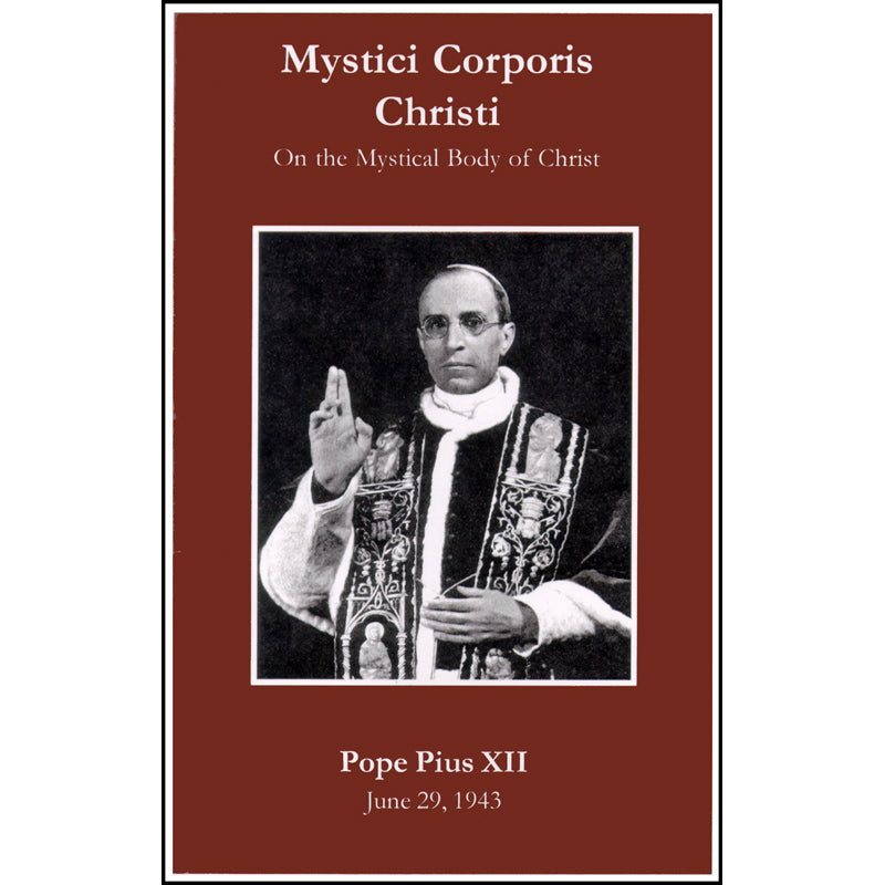 Mystici Corporis (Pius XII 1943) Encyclical
